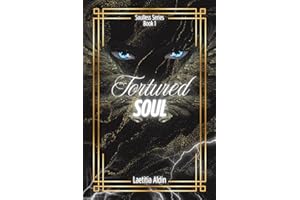 Tortured Soul: A Reverse Harem, Demons x Angels Paranormal Romance: BOOK1 (The Soulless Series)