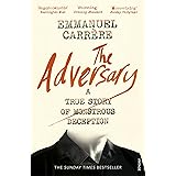 The Adversary: A True Story of Monstrous Deception
