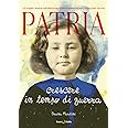 Patria. Crescere in tempo di guerra