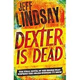 Dexter Is Dead: Book Eight: Dexter 05