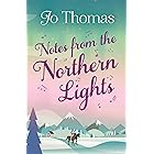 Notes from the Northern Lights (A Short Story): An evocative tale filled with humour and heart