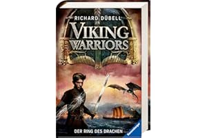 Viking Warriors, Band 2: Der Ring des Drachen