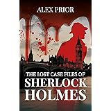 The Lost Case Files of Sherlock Holmes *** Number 1 Book ***