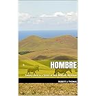HOMBRE: Twenty-Third in a Series of Jess Williams Westerns (A Jess Williams Western Book 23) (English Edition)