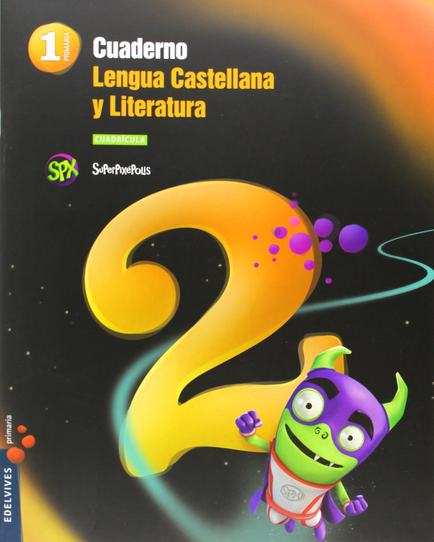 Cuaderno 2 de Lengua castellana y L. 1º Primaria