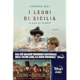 I Leoni di Sicilia. La saga dei Florio