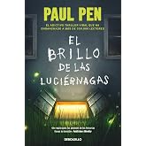 El brillo de las luci&eacute;rnagas (Serie Luci&eacute;rnagas 1) (Best Seller | Ficci&oacute;n)
