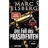 Der Fall des Präsidenten: Thriller