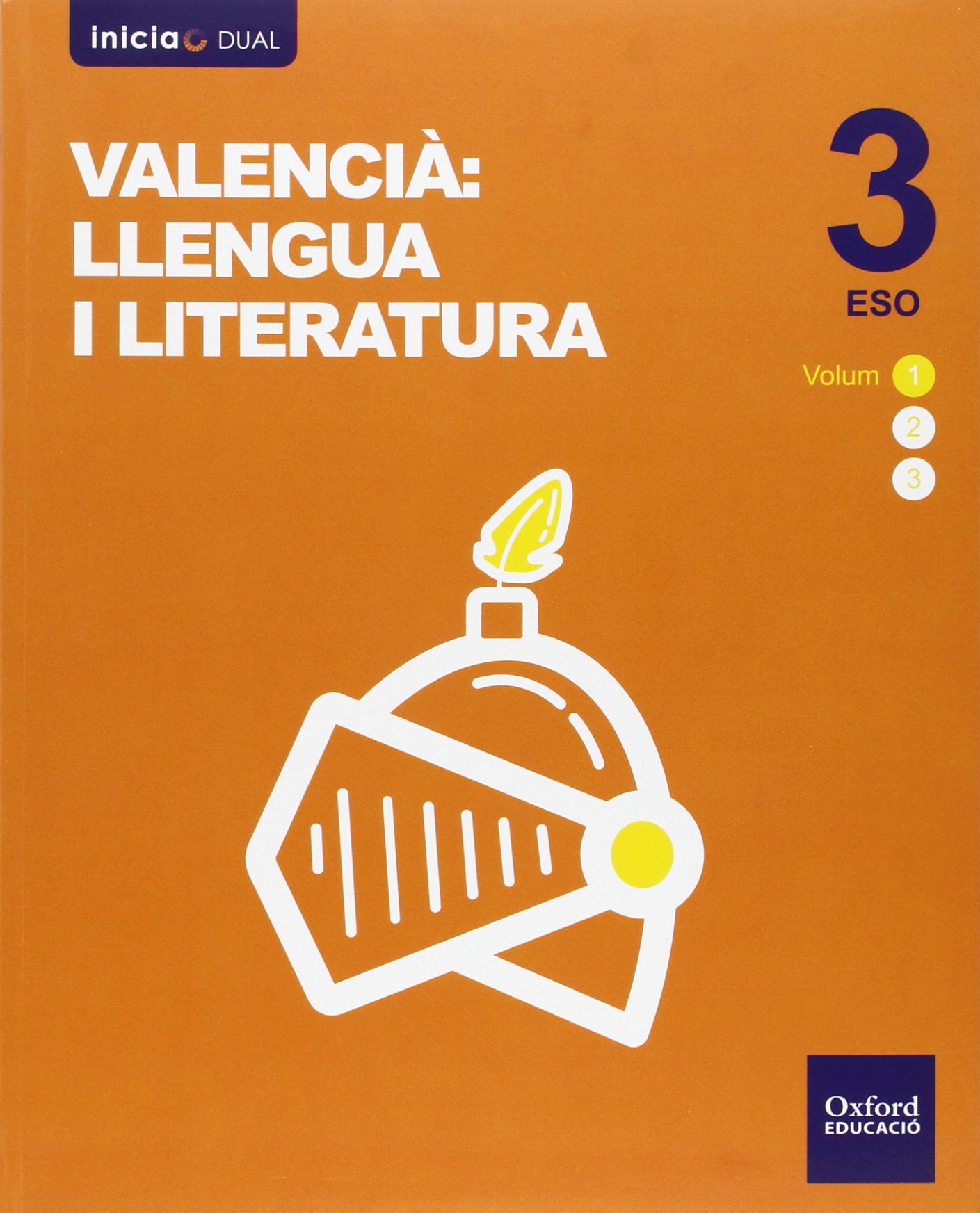 Inicia Dual Lengua Valenciana Y Literatura. Volumen Anual. Libro Del Alumno - 3º ESO