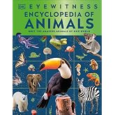 Eyewitness Encyclopedia of Animals