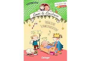 Emmi & Einschwein. Fröhliche Schweinachten!: Lesestarter. 2. Lesestufe. Weihnachtliches Abenteuer aus der Welt der Fabelwesen für Erstleser, Kinderbuch zum Lesen lernen ab 7 Jahren