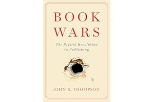 Book Wars: The Digital Revolution in Publishing