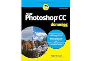 Adobe Photoshop CC For Dummies, 3rd Edition (For Dummies (Computer/Tech))