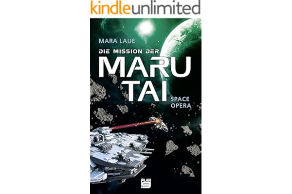 Die Mission der Maru Tai: Space Opera