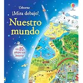 Nuestro mundo (&iexcl;Mira debajo!)