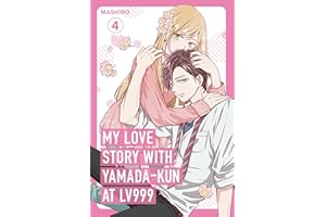 My Love Story with Yamada-kun at Lv999, Vol. 4: The manga sensation, with one million copies sold in Japan, and an anime adaptation now streaming on crunchyroll!