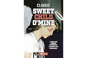 Sweet Child O'Mine (Leggereditore)