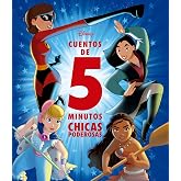 Disney. Cuentos de 5 minutos. Chicas poderosas (Disney. Otras propiedades)
