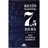 Beyin Hakkında 7,5 Ders