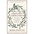 A Christmas Cornucopia: The Hidden Stories Behind Our Yuletide Traditions - And Perfect Stocking Filler for Book Lovers!
