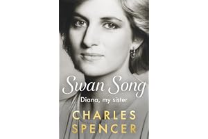 Swan Song: Diana, my sister