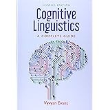 Evans, V: Cognitive Linguistics: A Complete Guide