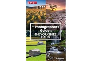 The Photographer's Guide to the Yorkshire Dales
