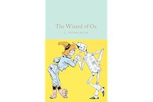 The Wizard of Oz: Frank L. Baum (Macmillan Collector's Library)