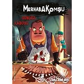 Merhaba Komşu 2: G&uuml;nd&uuml;z Kabusu