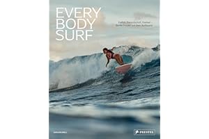 Every Body Surf: Vielfalt, Freundschaft, Freiheit – Starke Frauen auf dem Surfboard