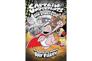 SCHOLASTIC LTD. Captain Underpants And The Sensational Saga Of Sir: 12