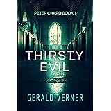 Thirsty Evil (Peter Chard Book 1)