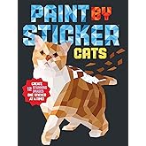 Paint by Sticker (Official): Cats: Create 12 Stunning Images One Sticker at a Time!