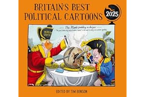 Britain's Best Political Cartoons 2025: The hilariously funny anthology and annual institution