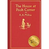 The House at Pooh Corner: Classic Gift Edition