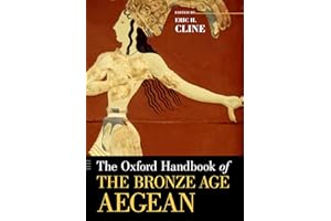 The Oxford Handbook of the Bronze Age Aegean