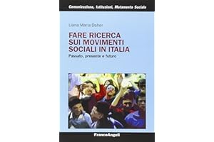 Fare ricerca sui movimenti sociali in Italia. Passato, presente e futuro