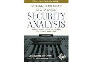 Security Analysis - 6ème édition: Analyse et évaluation financières des valeurs mobilières.