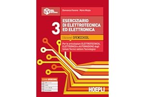Eserciziario di elettrotecnica ed elettronica. Per gli Ist. tecnici industriali settore tecnologico articolazione elettrotecnica. Con e-book. Con espansione online (Vol. 3)