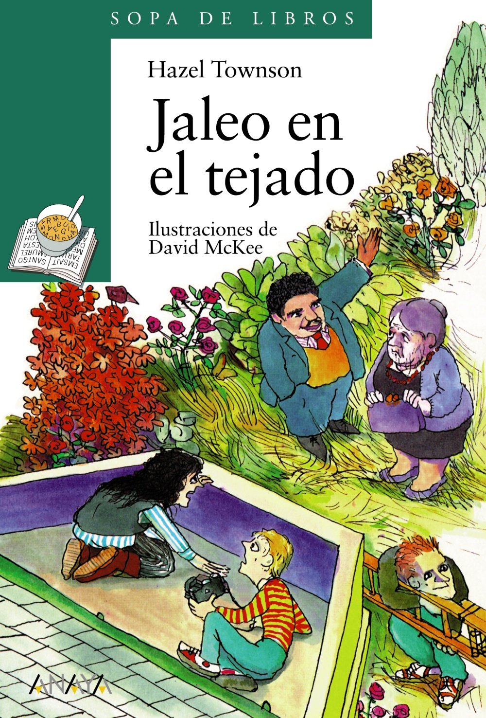 Jaleo en el tejado - Sopa de Libros)