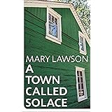 A Town Called Solace