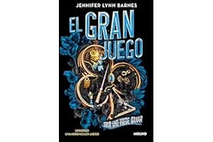 El Gran Juego (El Gran Juego 1): Solo uno puede ganar (Universo Una herencia en juego)