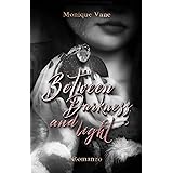 Between darkness and light (Dark series Vol. 2)
