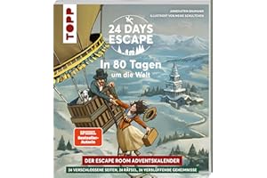 24 DAYS ESCAPE – Der Escape Room Adventskalender: In 80 Tagen um die Welt: 24 verschlossene Rätselseiten und XXL-Poster. Das Escape Adventskalenderbuch!
