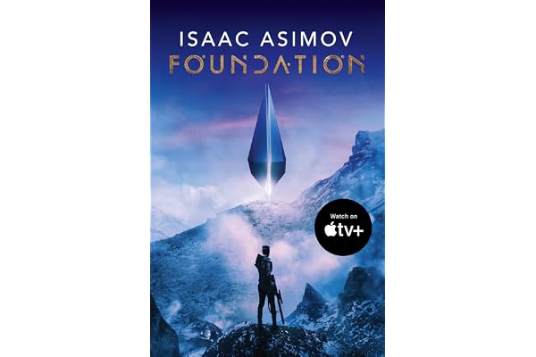 Foundation: The greatest science fiction series of all time, now a major series from Apple TV+ (The Foundation Trilogy Book 1) (English Edition)