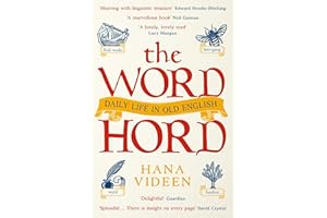 The Wordhord: Daily Life in Old English