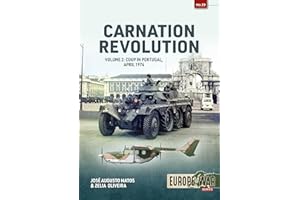 Carnation Revolution: Volume 2 Coup in Portugal, April 1974: 39 (Europe@war)