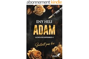 Adam (La saga des impossibles t. 1)