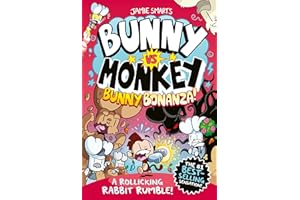 Bunny vs Monkey: Bunny Bonanza!: A Rollicking Rabbit Rumble