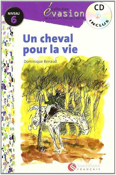 EVASION NIVEAU 6 UN CHEVAL POUR LA VIE + CD